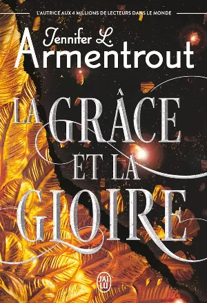 Jennifer L. Armentrout - Le Précurseur, Tome 3 : La Grâce et la Gloire